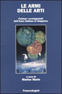 Armi Delle Arti. Parlano I Protagonisti Dell`anno Italiano I (le)