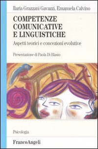 Competenze Comunicative E Linguistiche. Aspetti Teorici E Co