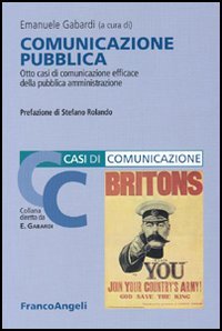 Comunicazione Pubblica. Otto Casi Di Comunicazione Efficace