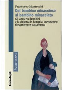 Dal Bambino Minaccioso Al Bambino Minacciato