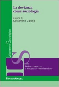 La devianza come sociologia