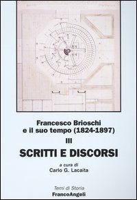 Francesco Brioschi e il suo tempo (1824-1897)
