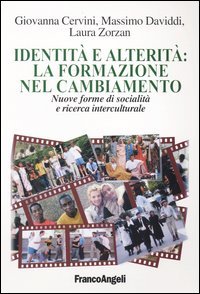Identita` E Alterita`: La Formazione Nel Cambiamento. Nuove Fo
