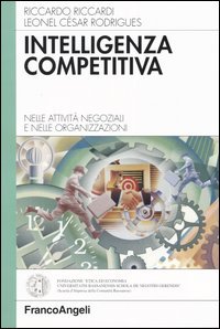 Intelligenza Competitiva Nelle Attivita` Nego