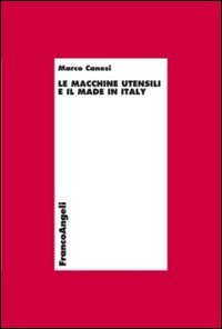 Le macchine utensili e il made in Italy