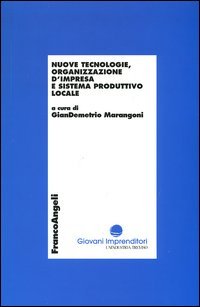 Nuove Tecnologie, Organizzazione D`impresa E