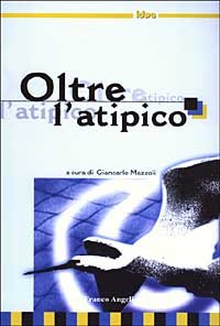 Oltre L`atipico