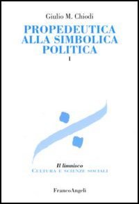 Propedeutica alla simbolica politica