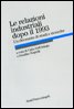 Le relazioni industriali dopo il 1993. Un decennio di studi e ricerche