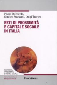 Reti di prossimità e capitale sociale in Italia