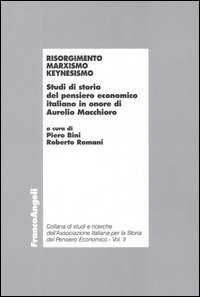 Risorgimento, Marxismo, Keynesismo. Studi Di