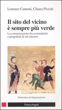 Il sito del vicino è sempre più verde. La comunicazione fra committenti e progettisti di siti internet