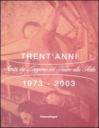Trent`anni. 1973-2003