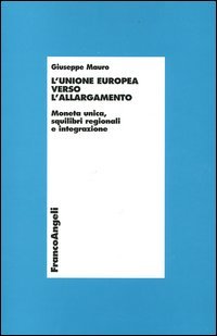 Unione Europea Verso L`allargamento. Moneta Unica, Squilibri (l`)