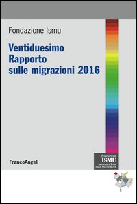 Ventiduesimo rapporto sulle migrazioni 2016