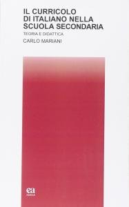 Il curricolo di italiano nella scuola secondaria
