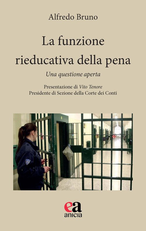 La funzione rieducativa della pena. Una questione aperta