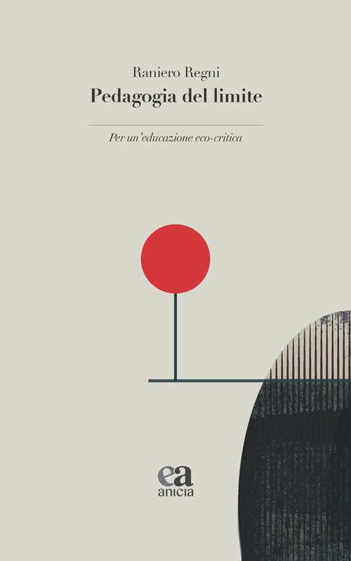 Pedagogia del limite. Per un'educazione eco-critica