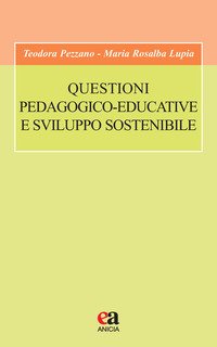Questioni pedagogico-educative e sviluppo sostenibile