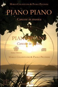 Piano piano. Carezze in musica