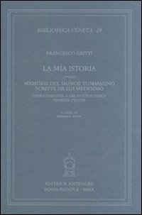 La mia istoria ovvero memorie del signor Tommasino scritte da lui medesimo. Opera narcotica del dottor Pifpuf, Venezia 1767-1768