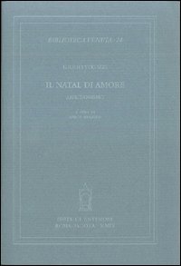 Il Natal di amore. Anacronismo