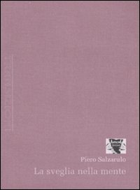 La sveglia nella mente. Come svegliarsi e farsi svegliare