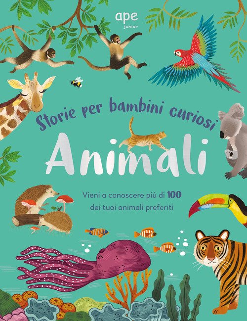 Animali. Storie per bambini curiosi