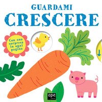 Guardami crescere