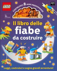 Il libro delle fiabe da costruire. Lego