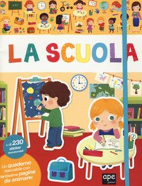 La scuola. Con adesivi
