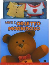 Vesti l'orsetto morbidoso