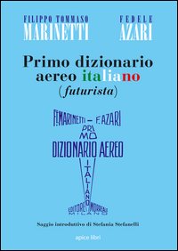 Primo dizionario aereo italiano (futurista)