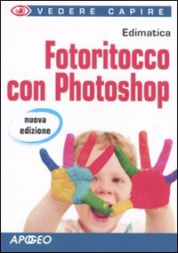 Fotoritocco con Photoshop