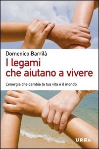 I legami che aiutano a vivere