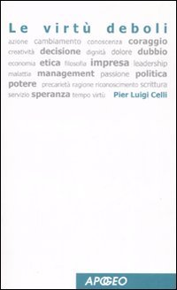 Le virtù deboli