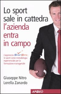 Lo sport sale in cattedra, l'azienda scende in campo