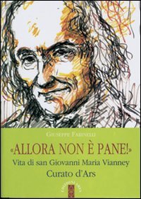 Allora non è pane!