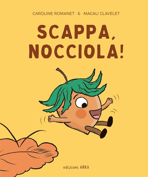 Scappa, Nocciola!