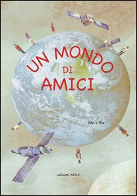 Un mondo di amici