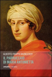 Il parruccaio di Maria Antonietta
