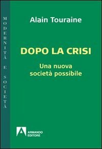 Dopo la crisi