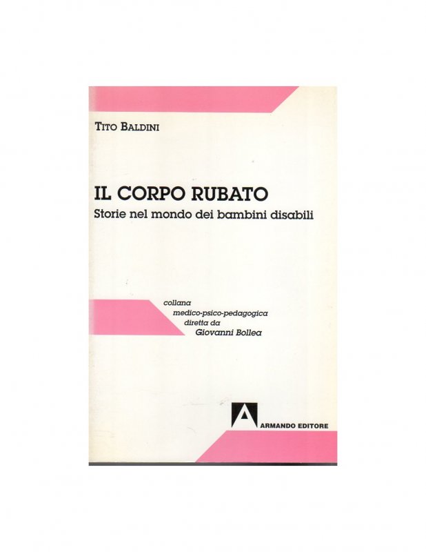 Il corpo rubato. Storie nel mondo dei bambini disabili