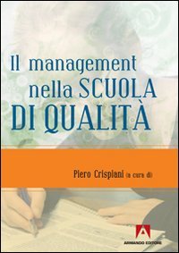Il management nella scuola di qualità