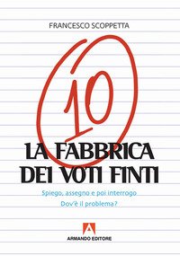 La fabbrica di voti finti