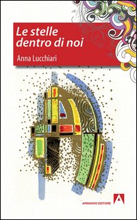 Le stelle dentro di noi