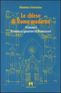Le chiese di Roma moderna
