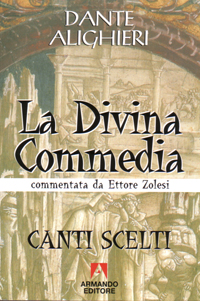 Divina Commedia. Canti Scelti (la)