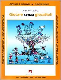 Giocare senza giocattoli