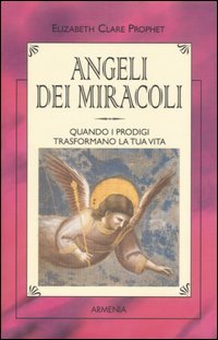 Angeli dei miracoli